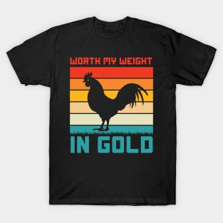 Worth My Weight In Gold T-Shirt